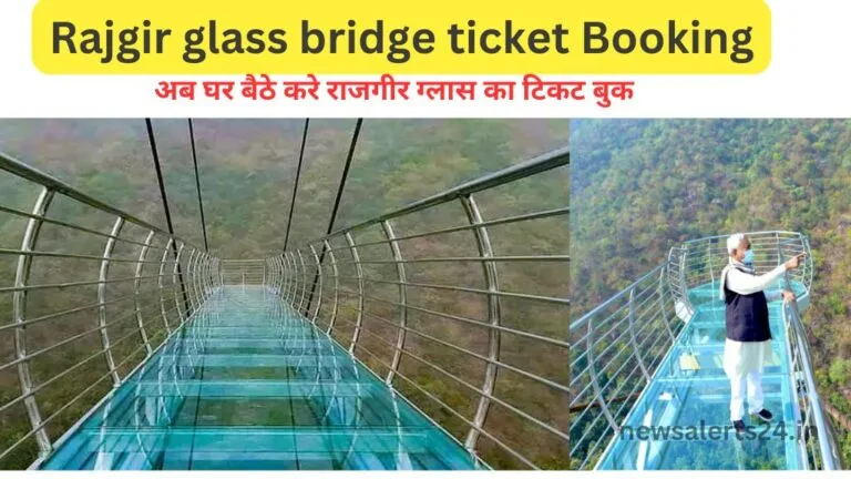 Rajgir glass bridge ticket